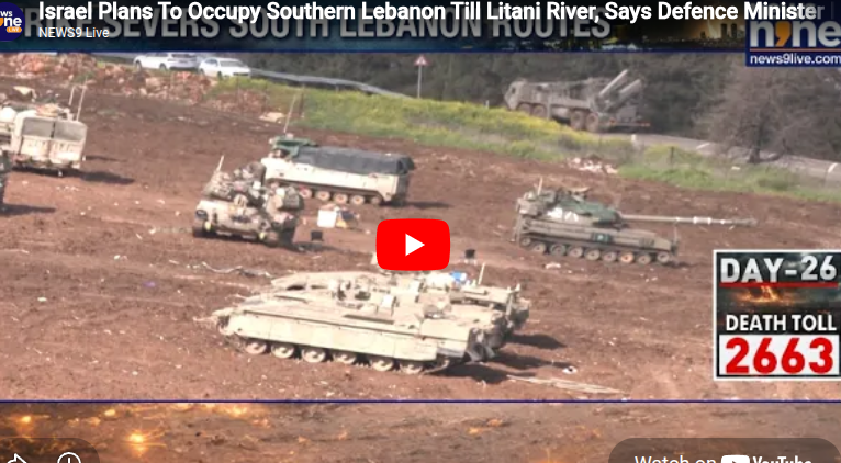 Israel Plans To Occupy Southern Lebanon Till Litani River